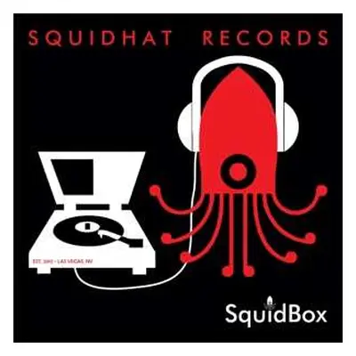 4LP The Quitters: Squidbox