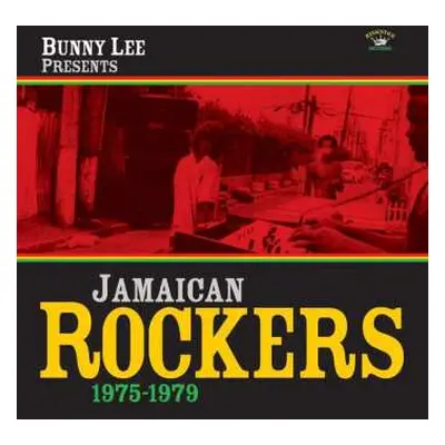 LP Various: Bunny Lee Presents Jamaican Rockers 1975-1979