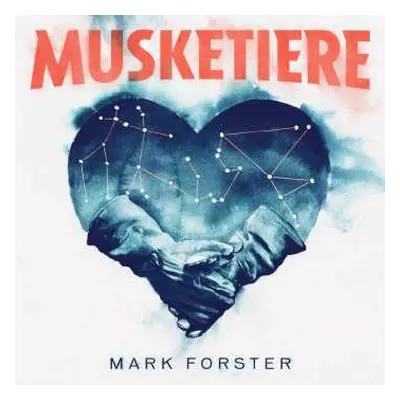 LP Mark Forster: Musketiere