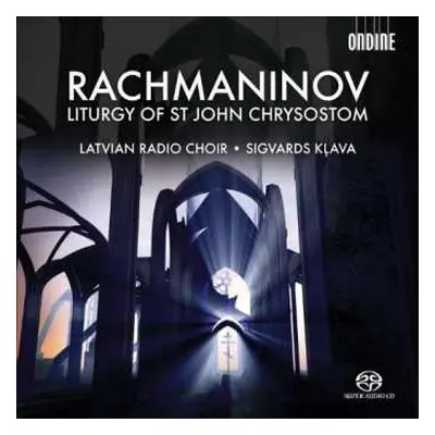 SACD Sergei Vasilyevich Rachmaninoff: Liturgy Of St. John Chrysostom