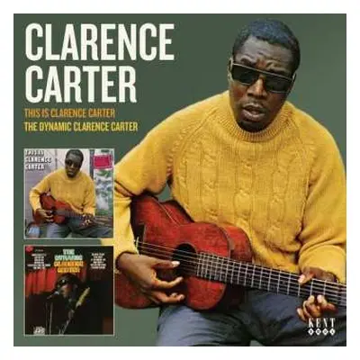 CD Clarence Carter: This Is Clarence Carter / The Dynamic Clarence Carter