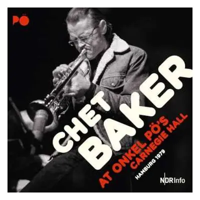 2CD Chet Baker: At Onkel Pö's Carnegie Hall