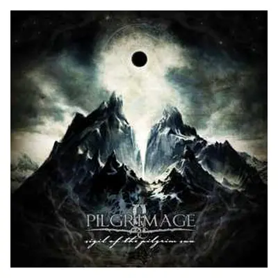 CD Pilgrimage: Sigil Of The Pilgrim Sun