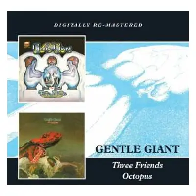 2CD Gentle Giant: Three Friends / Octopus