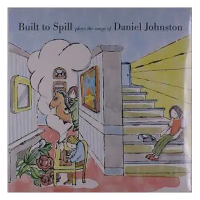 LP Built To Spill: Built To Spill Plays The Songs Of Daniel Johnston