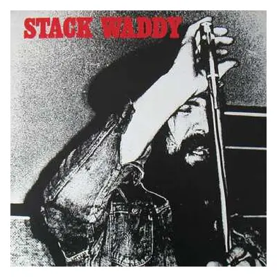 LP Stack Waddy: Stack Waddy CLR