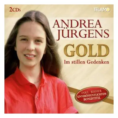 2CD Andrea Jürgens: Gold • In Stillem Gedenken