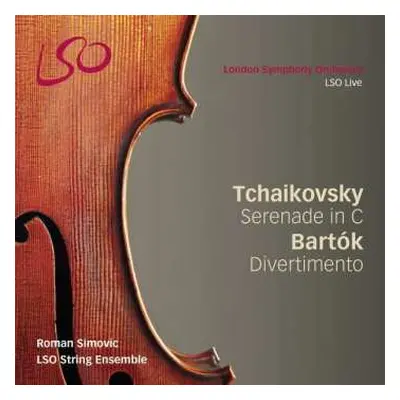 SACD Pyotr Ilyich Tchaikovsky: Serenade In C; Divertimento