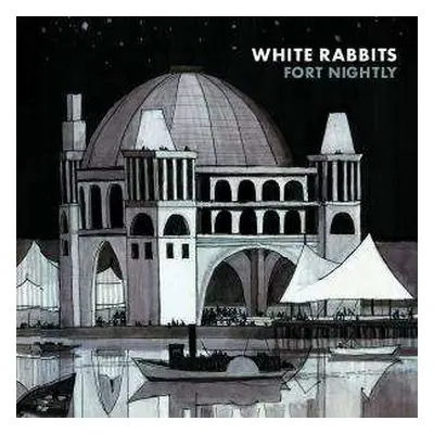 CD White Rabbits: Fort Nightly