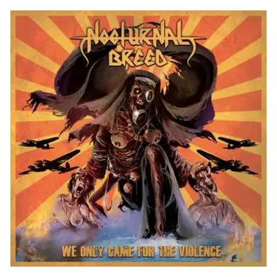 CD Nocturnal Breed: We Only Came For The Violence