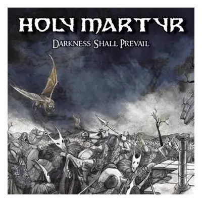 CD Holy Martyr: Darkness Shall Prevail