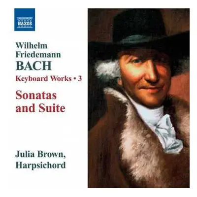 CD Wilhelm Friedemann Bach: Cembalowerke Vol.3