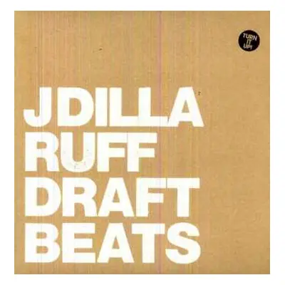 LP Jay Dee: Ruff Draft Beats