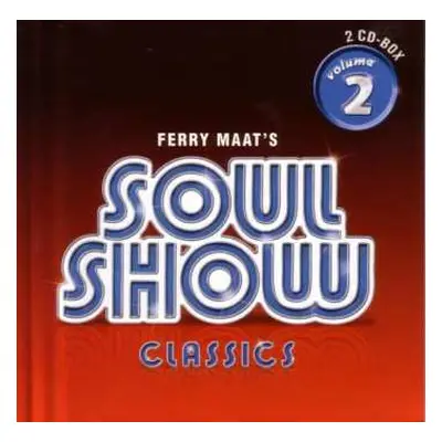 2CD Various: Ferry Maat's Soulshow Classics - Volume 2