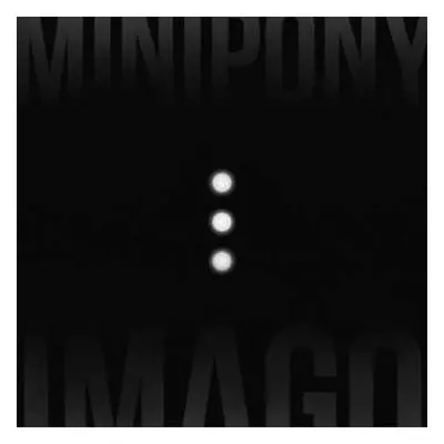 LP Minipony: Imago LTD | CLR