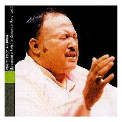 CD Nusrat Fateh Ali Khan: En Concert À Paris Vol. 1