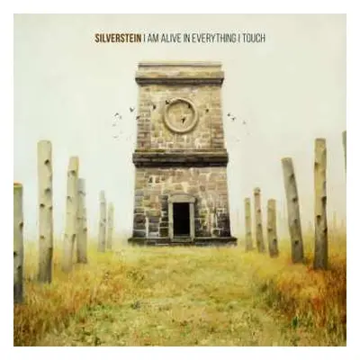 CD Silverstein: I Am Alive In Everything I Touch