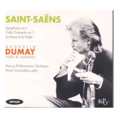 CD Camille Saint-Saëns: Symphony No. 1, Cello Concerto No. 1, La Muse Et la Poete