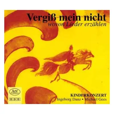 CD Michael Gees: Vergiß Mein Nicht – Wovon Lieder Erzählen (Kinderkonzert)