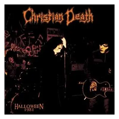 LP Christian Death: Halloween - Live October 31, 1981 LTD | CLR