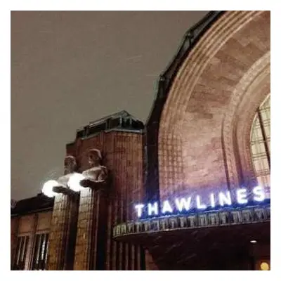 LP John Lemke: Thawlines