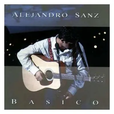 LP/CD Alejandro Sanz: Básico