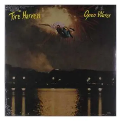 LP The Fire Harvest: Open Water