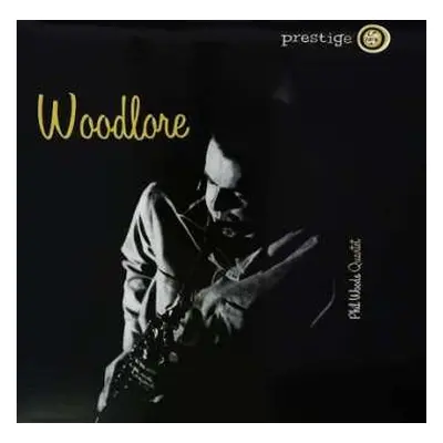 LP The Phil Woods Quartet: Woodlore LTD