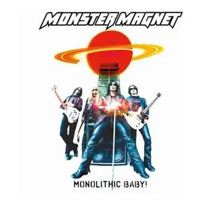 CD Monster Magnet: Monolithic Baby!