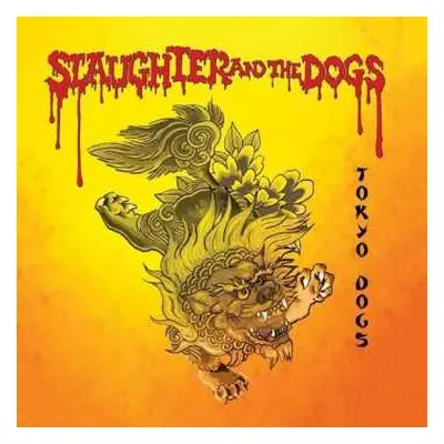 LP Slaughter And The Dogs: Tokyo Dogs LTD | CLR