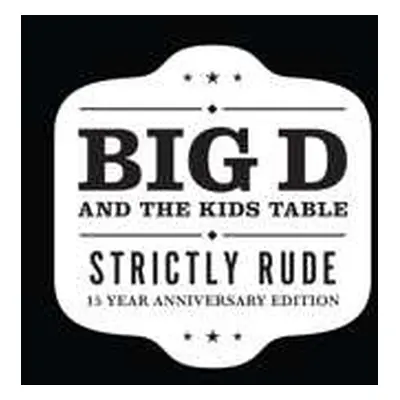 2LP Big D And The Kids Table: Strictly Rude (15 Year Anniversary Edition) CLR | LTD