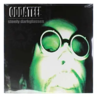 LP Oddateee: Steely Darkglasses