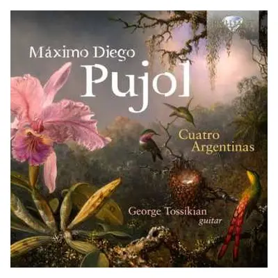 CD Maximo Diego Pujol: Cuatro Argentinas