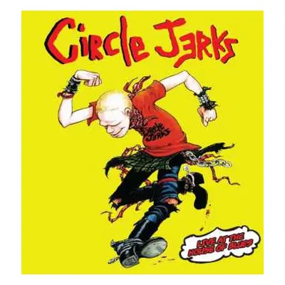 2LP Circle Jerks: Live At The House Of Blues LTD | CLR