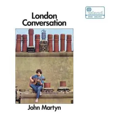 LP John Martyn: London Conversation