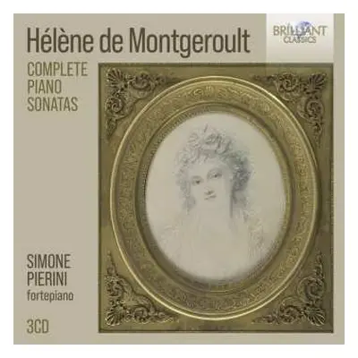 3CD Hélène de Montgeroult: Sämtliche Klaviersonaten