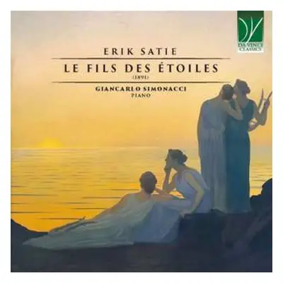 CD Giancarlo Simonacci: Erik Satie: Le Fils Des +toiles (1891)