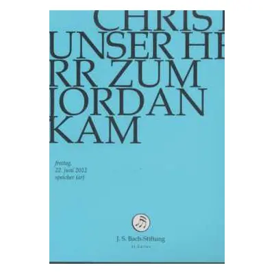 DVD Johann Sebastian Bach: Christ Unser Herr Zum Jordan Kam