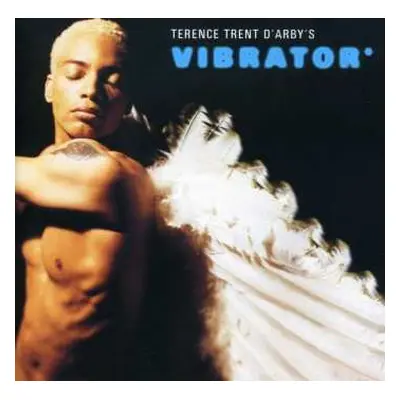 CD Terence Trent D'Arby: Terence Trent D'Arby's Vibrator*