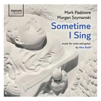 CD Mark Padmore: Sometime I Sing