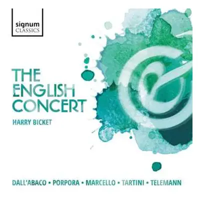 CD Harry Bicket: Dall'abaco, Porpora, Marcello, Tartini & Telemann