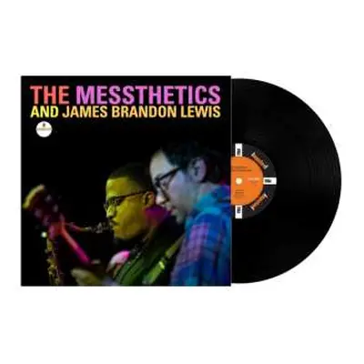 LP The Messthetics: The Messthetics And James Brandon Lewis