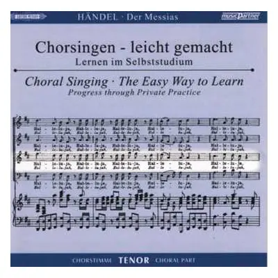 2CD Georg Friedrich Händel: Chorsingen Leicht Gemacht - Georg Friedrich Händel: Der Messias (ten