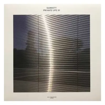 LP Garrett: Private Life III