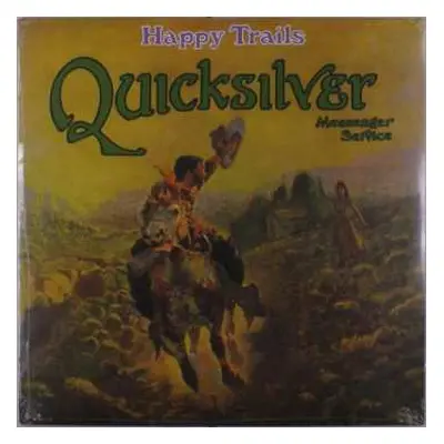 LP Quicksilver Messenger Service: Happy Trails