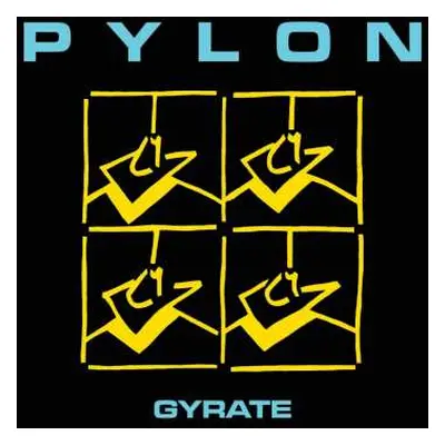 CD Pylon: Gyrate