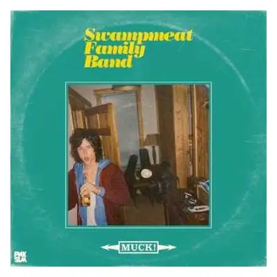 LP Swampmeat Family Band: Muck! LTD