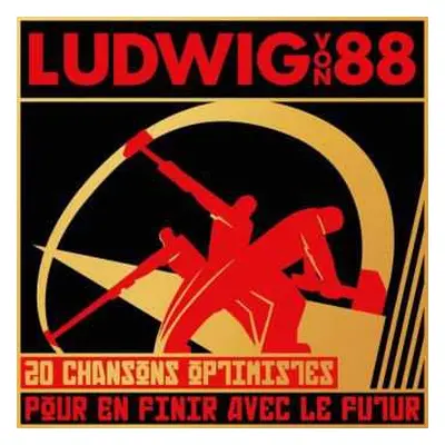 2LP Ludwig Von 88: 20 Chansons Optimistes Pour En Finir Avec Le Futur