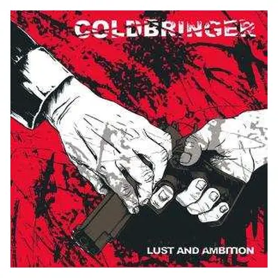 LP Coldbringer: Lust And Ambition