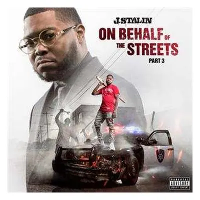 CD J Stalin: On Behalf Of The Streets Part 3